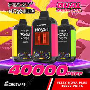 Werbung für Einweg-Vape-Geräte Fizzy Nova Plus mit Doppelnetzspule, gezeigt in drei Geschmacksrichtungen, mit Betonung auf einer Kapazität von 40.000 Zügen.