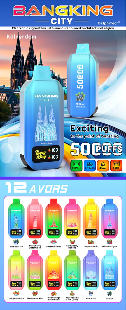 Bang King City 50K Smart Screen Disposable Vape | 50,000 Puffs 15 Bang King City 50K Puffs Poster Showcasing Two Blue Vape Devices In Front Of A Cologne Skyline With 50K Puffs And A Row Of Colorful Flavor Bottles.