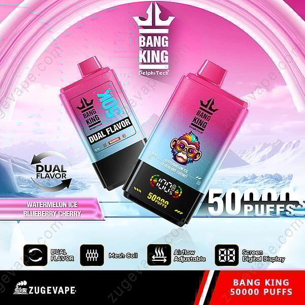 Werbebild für das Bang King Vaping-Gerät mit zwei Dual-Geschmacksoptionen, „Watermelon Ice“ und „Blueberry Cherry“, mit Werbung für seine Kapazität von 50.000 Zügen, Mesh-Coil-Technologie, einstellbarem Luftstrom und Digitalanzeige.